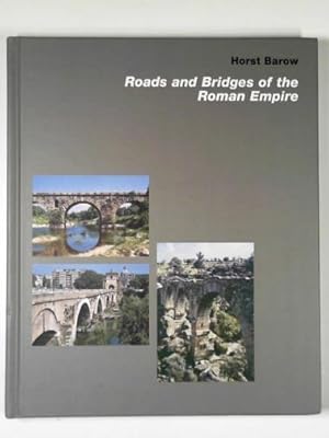 Immagine del venditore per Roads and bridges of the Roman Empire venduto da Cotswold Internet Books