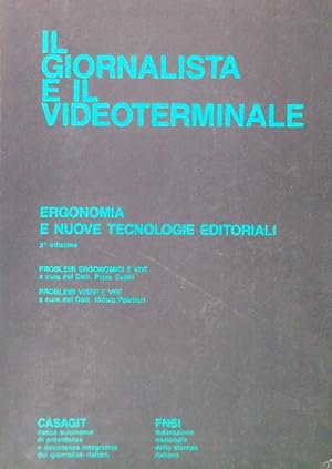 Bild des Verkufers fr Il giornalista e il videoterminale zum Verkauf von Librodifaccia