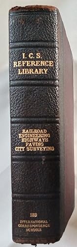Railroad Engineering. The Transition Spiral, Earthwork, Railroad Location, Trestles, Trackwork, R...