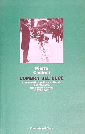 Seller image for L'Ombra del duce for sale by Miliardi di Parole