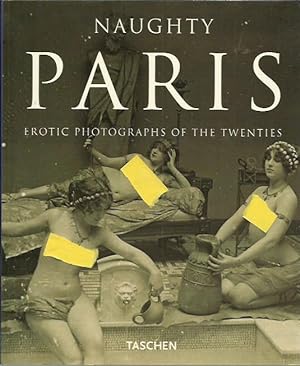 Seller image for Naughty Paris: Erotic Photos of the 20s for sale by Booklovers - Novara