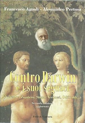 Immagine del venditore per Contro Darwin e i suoi seguaci (Nietzsche, Zapatero, Singer, Veronesi, Odifreddi.) venduto da Booklovers - Novara