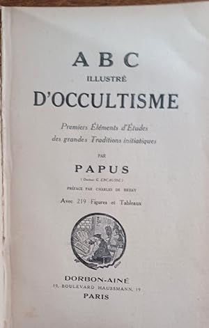 Seller image for ABC illustr d'occultisme. Premiers lments d'tudes des grandes traditions initiatiques. for sale by Librairie L'Abac / Gimmic SRL