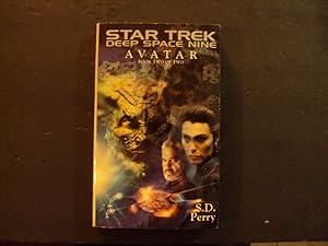 Star Trek Deep Space Nine Avatar Bk 2 pb S.D. Perry 1st Print 1st ed Pocket Books
