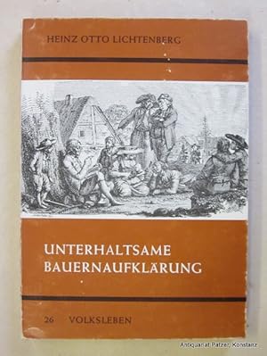 Imagen del vendedor de Unterhaltsame Bauernaufklrung. Ein Kapitel Volksbildungsgeschichte. Tbingen, Tbinger Vereinigung fr Volkskunde, 1970. Mit Abbildungen. 253 S., 1 Bl. Or.-Kart.; Rcken verblasst, tlw. etwas berieben. (Volksleben, 26). - Tlw. (ordentliche) Unterstreichungen u. Anmerkungen. a la venta por Jrgen Patzer