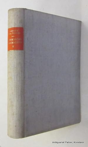 Seller image for Zehn Bcher Geschichten. Band 2: Buch 6-10. Auf Grund der bersetzung W. Giesebrechts neubearbeitet von Rudolf Buchner. Berlin, Rtten & Loening (Lizenz: Wissenschaftliche Buchgesellschaft), o.J. (ca. 1955). 4 Bl., 476 S. Or.-Lwd.; angestaubt, Schnitt stockfleckig. (Ausgewhlte Quellen zur deutschen Geschichte des Mittelalters, III). - Lateinisch-deutscher Paralleltext, durch Register erschlossen. for sale by Jrgen Patzer