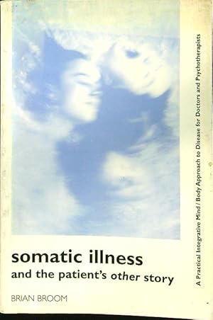 Imagen del vendedor de Somatic Illness and the Patient's Other Story a la venta por Librodifaccia