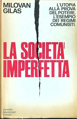 Immagine del venditore per La societa' imperfetta venduto da Librodifaccia