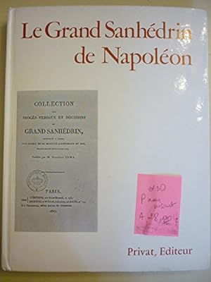 Image du vendeur pour Le Grand Sanhdrin de Napolon (Collection Franco-Judaca) mis en vente par Ammareal