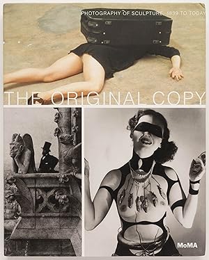 Seller image for The Original Copy: Photography of Sculpture: 1839 to Today for sale by Zed Books