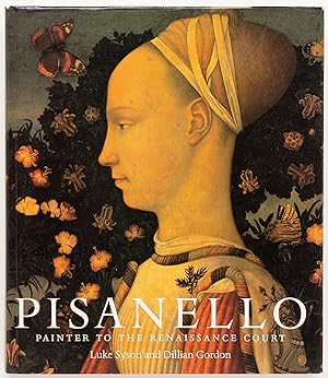 Seller image for Pisanello: Painter to the Renaissance Court for sale by Zed Books