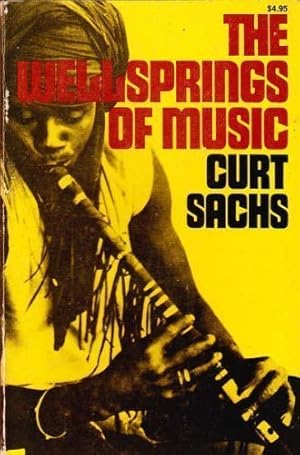 Seller image for The Wellsprings of Music for sale by WeBuyBooks