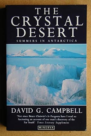 Bild des Verkufers fr The Crystal Desert: Summers in Antarctica zum Verkauf von WeBuyBooks