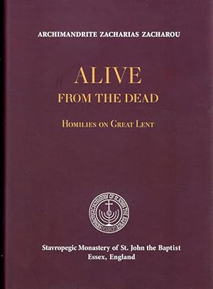 Bild des Verkufers fr Alive from the Dead: Homilies on Great Lent zum Verkauf von Eighth Day Books, LLC