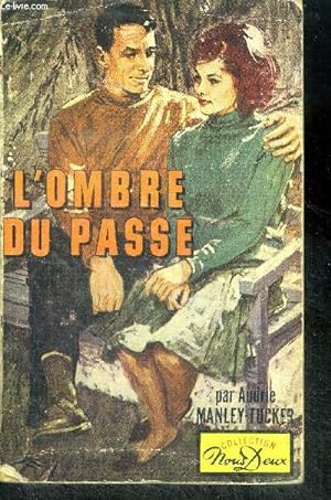 Bild des Verkufers fr L'ombre du passe (shadow of yesterday) zum Verkauf von Le-Livre
