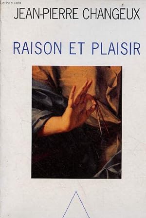 Bild des Verkufers fr Raison et plaisir. zum Verkauf von Le-Livre