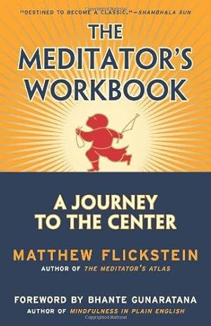 Seller image for The Meditator's Workbook: A Journey to the Center for sale by WeBuyBooks