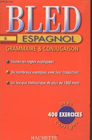 Bild des Verkufers fr Bled Espagnol : Grammaire & conjugaison zum Verkauf von Le-Livre