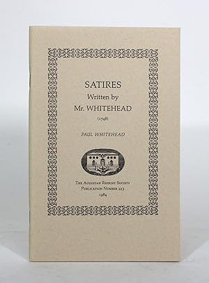 Satires, Written by Mr. Whitehead. Viz. I. Manners. Written in 1738. II. The State Dunces. Writte...