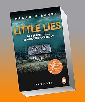 Seller image for LITTLE LIES - Wer einmal lgt, dem glaubt man nicht : Thriller - Der Thriller der internationalen Bestsellerautorin - jetzt im TB for sale by Smartbuy