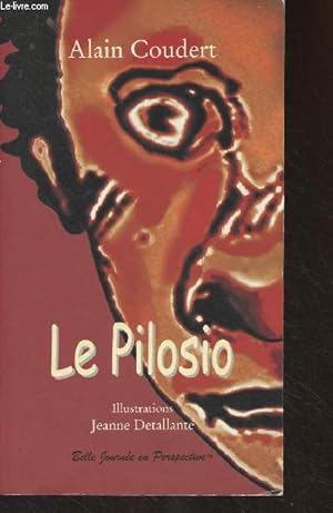 Image du vendeur pour Le Pilosio mis en vente par Le-Livre