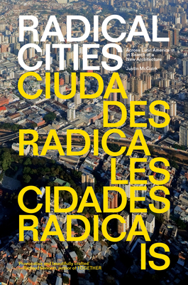 Seller image for Radical Cities: Across Latin America in Search of a New Architecture (Paperback or Softback) for sale by BargainBookStores