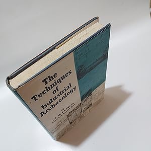 Seller image for The Techniques Of Industrial Archaeology for sale by Cambridge Rare Books