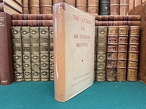 Image du vendeur pour The Letters of Sir Thomas Browne. Edited by Geoffrey Keynes mis en vente par St Philip's Books, P.B.F.A., B.A.