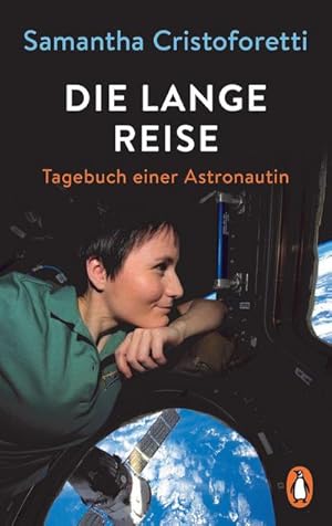 Imagen del vendedor de Die lange Reise : Tagebuch einer Astronautin a la venta por Smartbuy