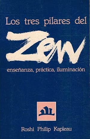 Imagen del vendedor de LOS TRES PILARES DEL ZEN a la venta por ALZOFORA LIBROS