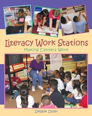 Imagen del vendedor de Literacy Work Stations: Making Centers Work a la venta por Reliant Bookstore