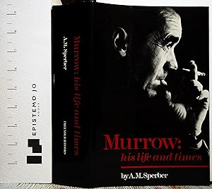 Murrow: His Life and Times