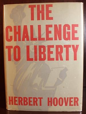 The Challenge to Liberty SIGNED