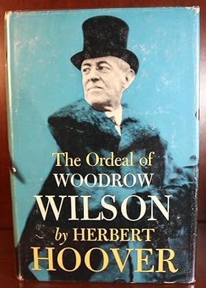 The Ordeal of Woodrow Wilson SIGNED