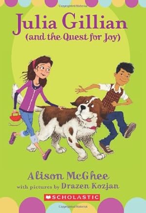 Seller image for Julia Gillian (And the Quest for Joy) for sale by Reliant Bookstore