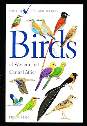Birds of Western and Central Africa (Princeton Illustrated Checklists)