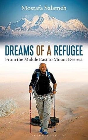 Seller image for Dreams of a Refugee : From the Middle East to Mount Everest for sale by GreatBookPricesUK