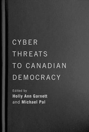 Imagen del vendedor de Cyber-threats to Canadian Democracy a la venta por GreatBookPrices