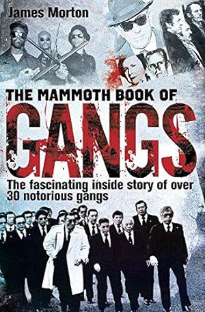 Seller image for The Mammoth Book of Gangs (Mammoth Books) for sale by WeBuyBooks