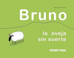 Imagen del vendedor de Bruno, La Oveja Sin Suerte -Language: spanish a la venta por GreatBookPrices