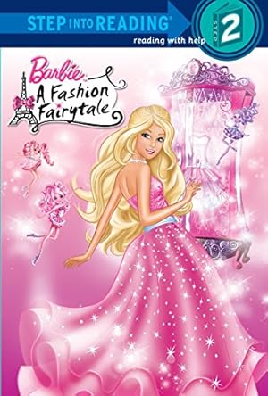 Image du vendeur pour Barbie: A Fashion Fairytale (Step into Reading) mis en vente par Reliant Bookstore