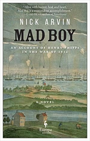 Seller image for Mad Boy: An Account of Henry Phipps in the War of 1812 for sale by WeBuyBooks