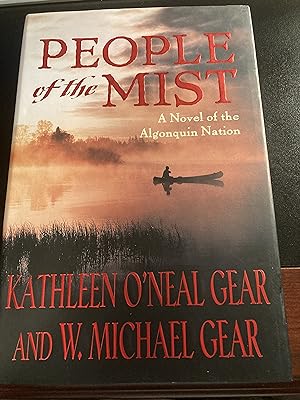People of the Mist: A Novel of the Algonquin Nation, ("North America's Forgotten Past" Series #9)...
