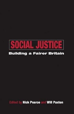 Immagine del venditore per Social Justice: Building a Fairer Britain venduto da WeBuyBooks