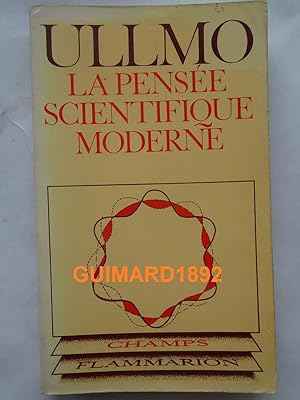 La Pensée scientifique moderne