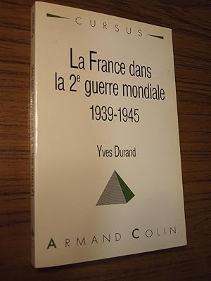 Image du vendeur pour La France dans la 2e guerre mondiale 1939-1945. mis en vente par Domifasol