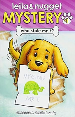 Seller image for Who Stole Mr. T? (Leila and Nugget Mystery) for sale by Reliant Bookstore