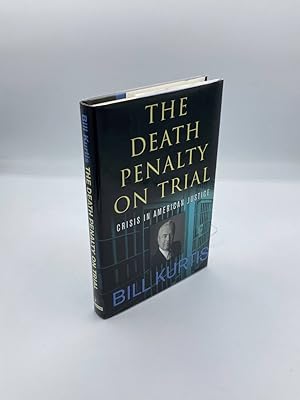 Imagen del vendedor de The Death Penalty on Trial Crisis in American Justice a la venta por True Oak Books