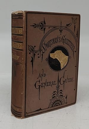 Sportsman's Gazetteer and General Guide