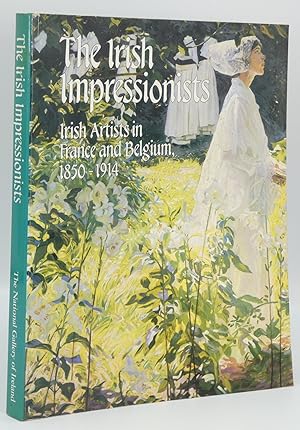 The Irish Impressionists: Irish Artists in France and Belgium, 1850-1914